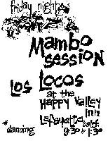 poster for los locos friday night mambo session at the happy valley 
								inn lafayette calif by joyce zaveleta